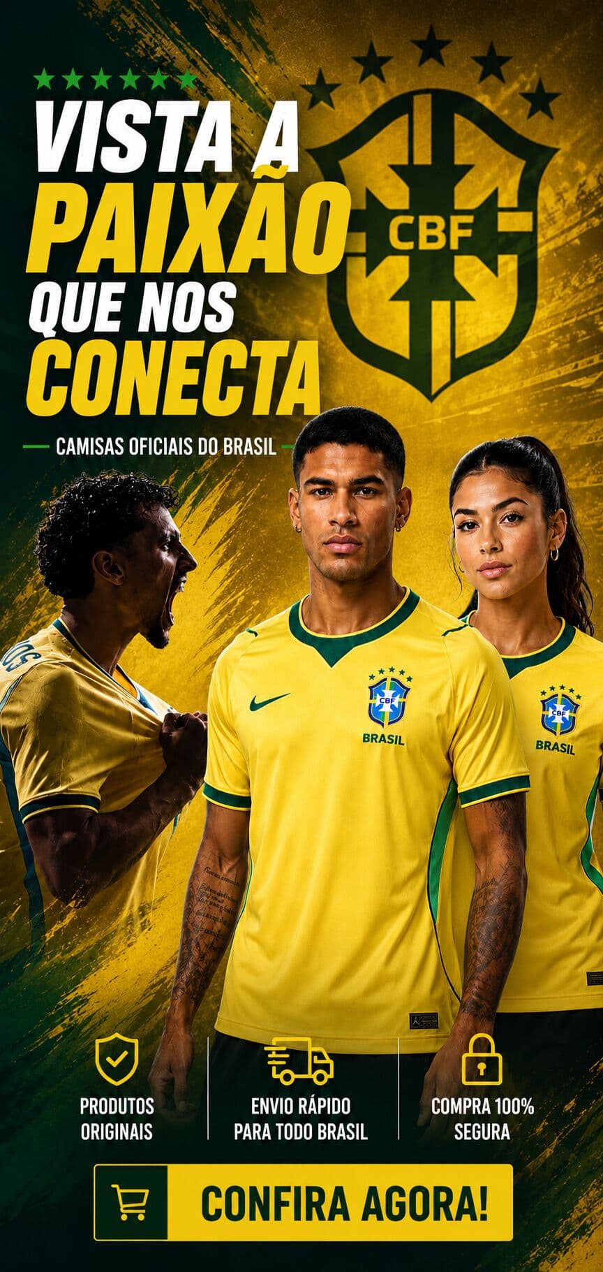 Vista a paixão que nos conecta — camisas oficiais do Brasil